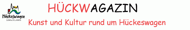 Hückwagazin – Das Kult(ur)magazin -